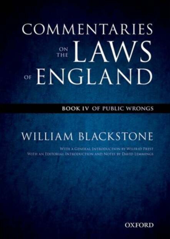 The Oxford Edition of Blackstone's: Commentaries on the Laws of England av William Blackstone