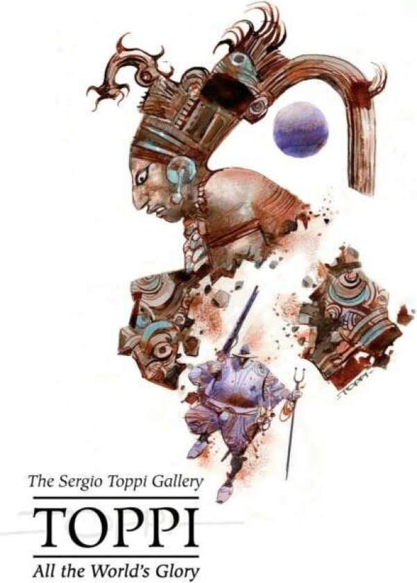Sergio Toppi's All the World's Glory av Sergio Toppi