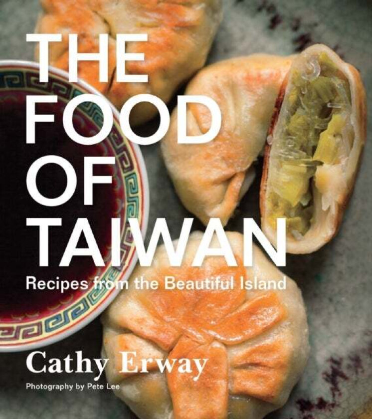 The Food of Taiwan av Cathy Erway