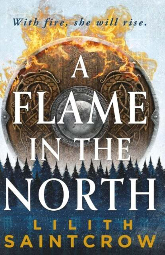 A Flame in the North av Lilith Saintcrow