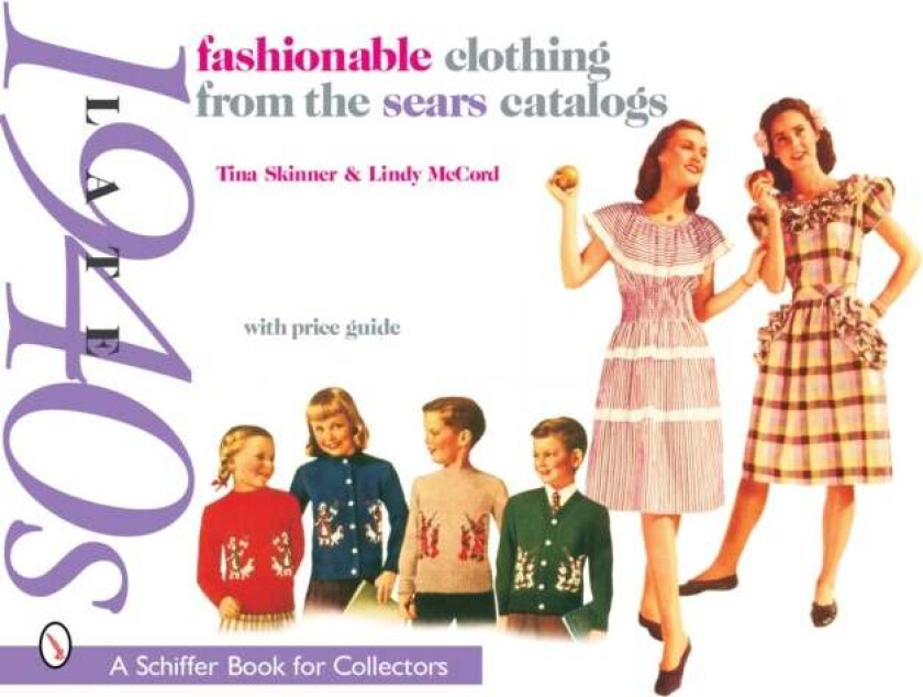 Fashionable Clothing from the Sears Catalogs Late 1940s av Tina Skinner