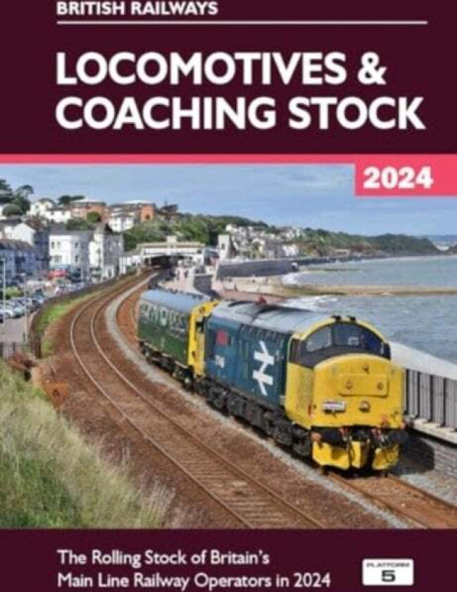 British Railway Locomotives and Coaching Stock 2024