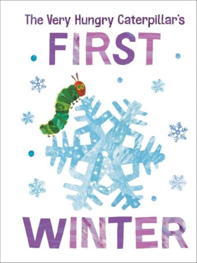 The Very Hungry Caterpillar's First Winter av Eric Carle