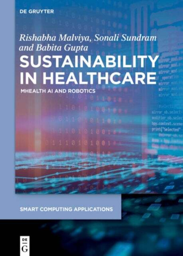 Sustainability in Healthcare av Rishabha Malviya, Sonali Sundram, Babita Gupta