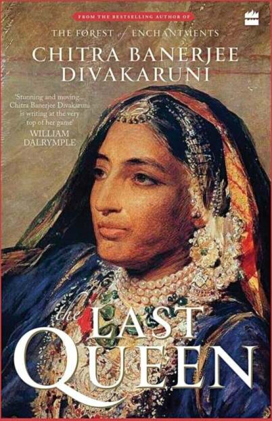 The Last Queen av Chitra Banerjee Divakaruni