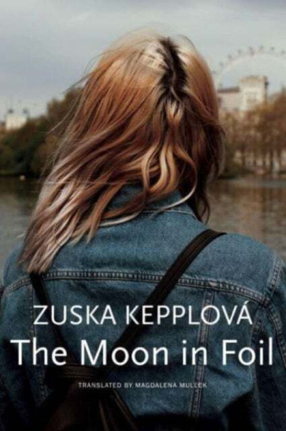 The Moon in Foil av Zuska Kepplova, Magdalena Mullek