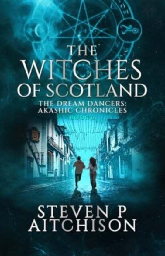 The Witches of Scotland av Steven P Aitchison