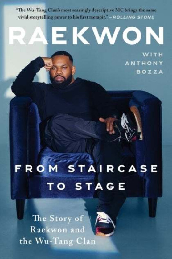 From Staircase to Stage av Raekwon