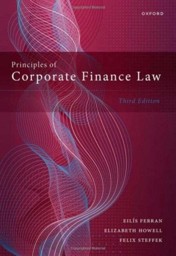 Principles of Corporate Finance Law av Eilis (Professor of Company & Securities Law Professor of Company & Securities Law University of Cambri