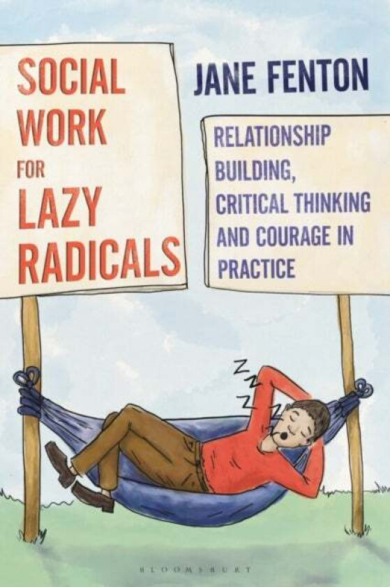 Social Work for Lazy Radicals av Jane Fenton