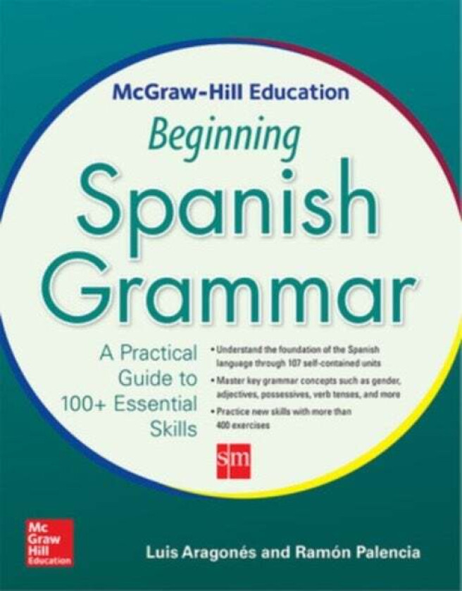 McGraw-Hill Education Beginning Spanish Grammar av Luis Aragones, Ramon Palencia