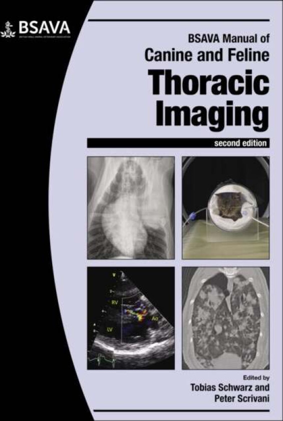 BSAVA Manual of Canine and Feline Thoracic Imaging
