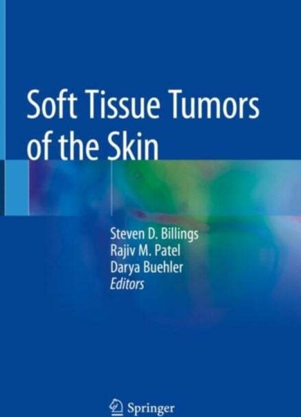 Soft Tissue Tumors of the Skin