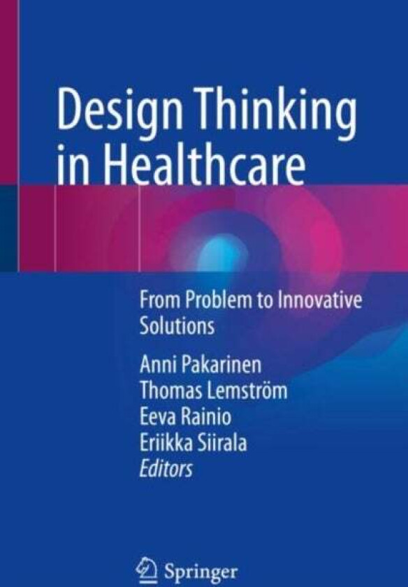 Design Thinking in Healthcare