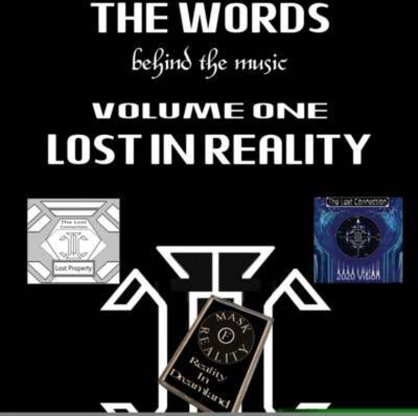 The Words Behind the Music Volume One: Lost in Reality av Colin E. Pyle