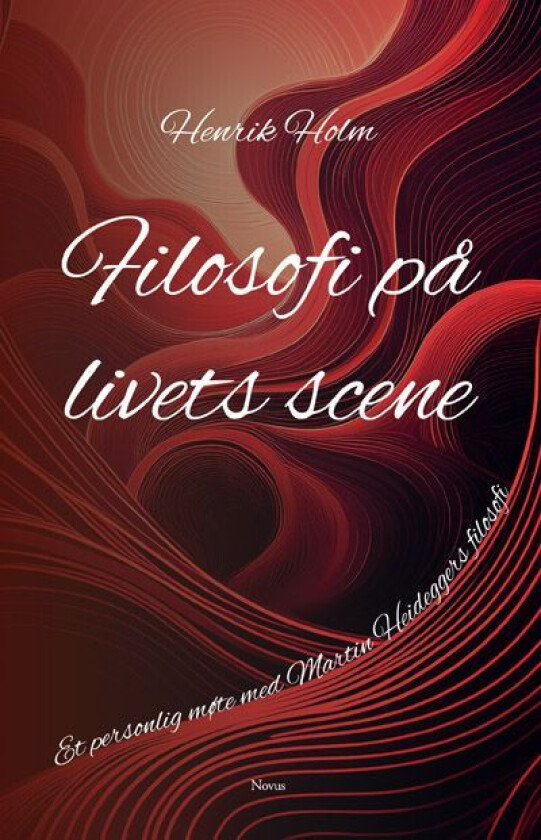 Filosofi på livets scene av Henrik Holm