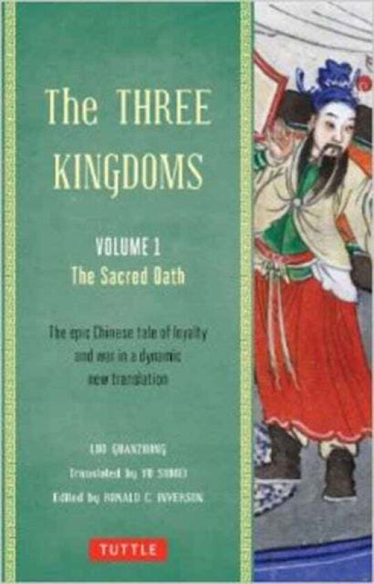 The Three Kingdoms, Volume 1: The Sacred Oath av Luo Guanzhong