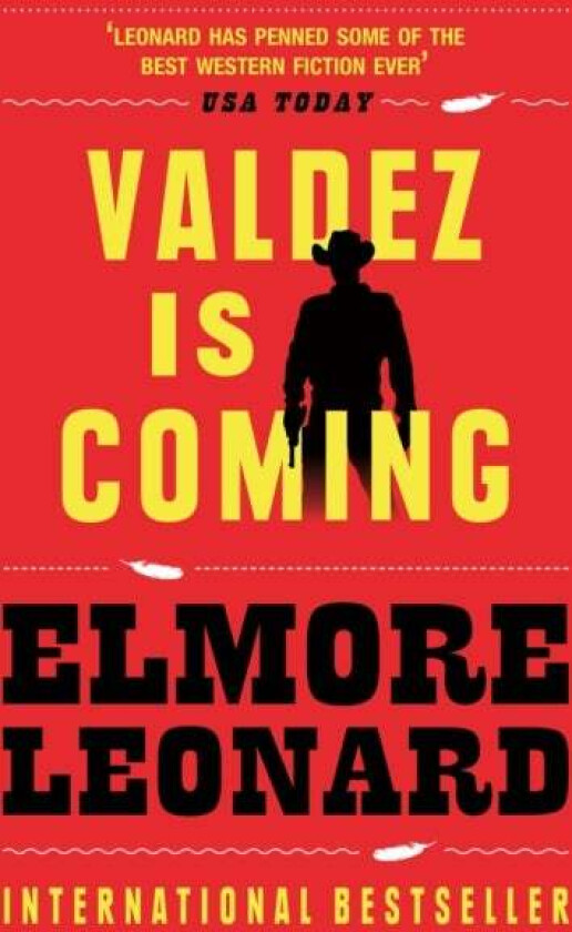 Valdez is Coming av Elmore Leonard