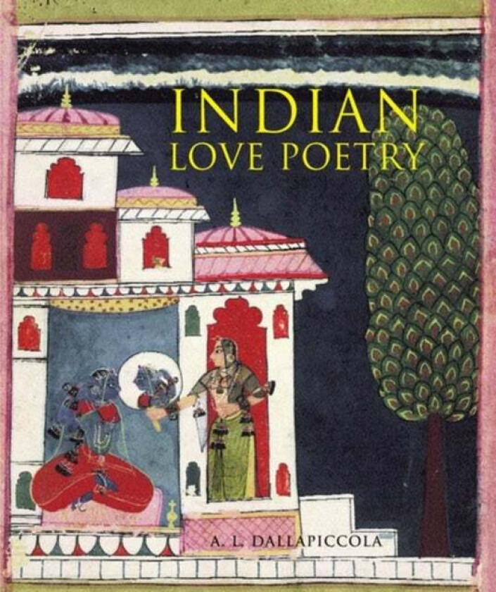 Indian Love Poetry av A. L. Dallapiccola
