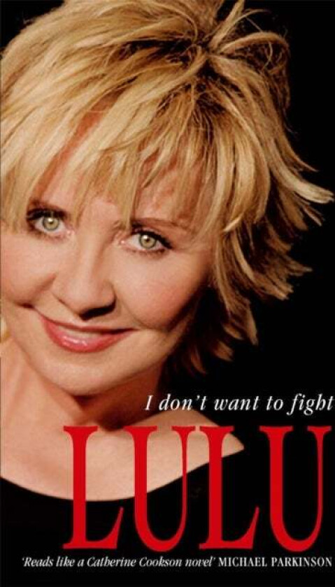 Lulu: I Don't Want To Fight av LuLu