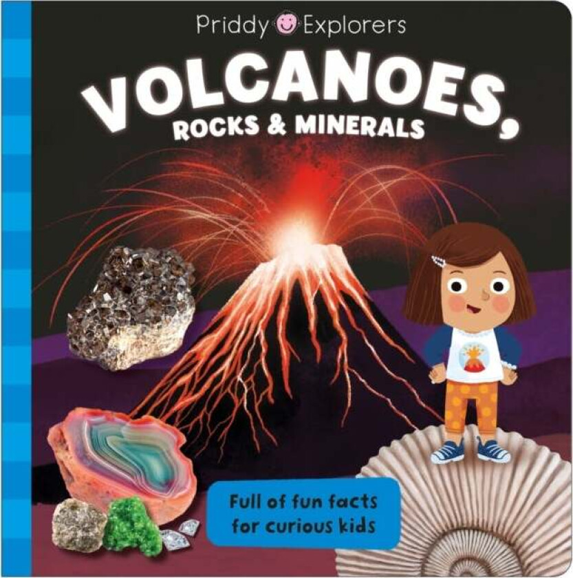 Priddy Explorers Volcanoes, Rocks and Minerals av Roger Priddy