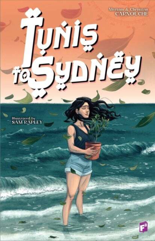 Tunis to Sydney av Meriam Carnouche, Christian Carnouche