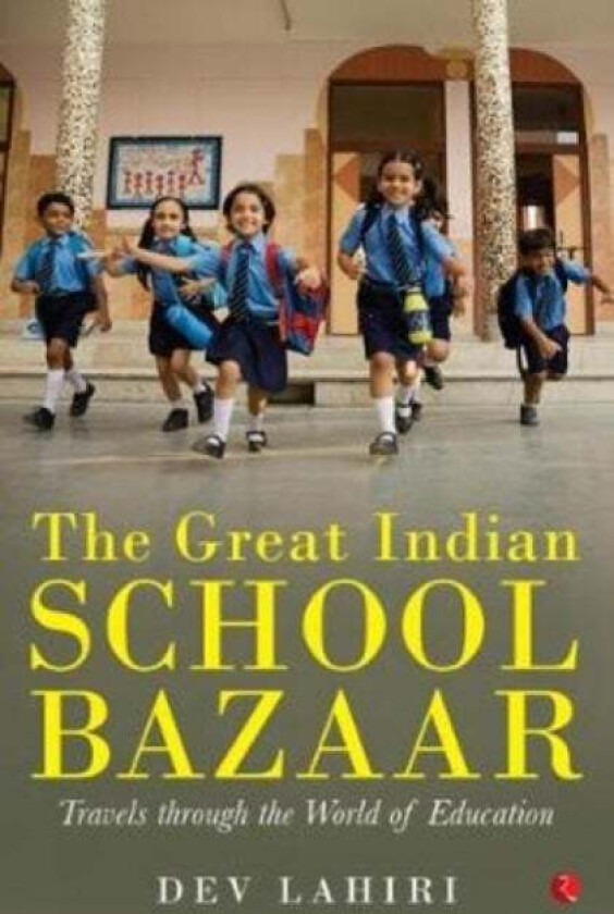 GREAT INDIAN SCHOOL BAZAAR av Dev Lahiri
