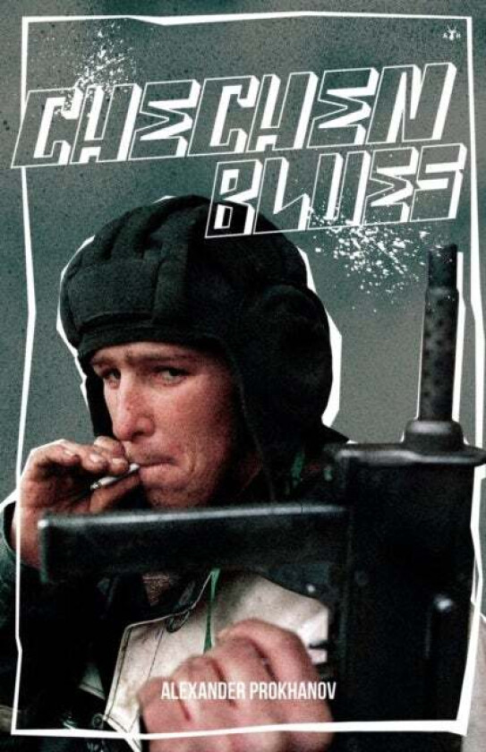 Chechen Blues av Alexander Prokhanov