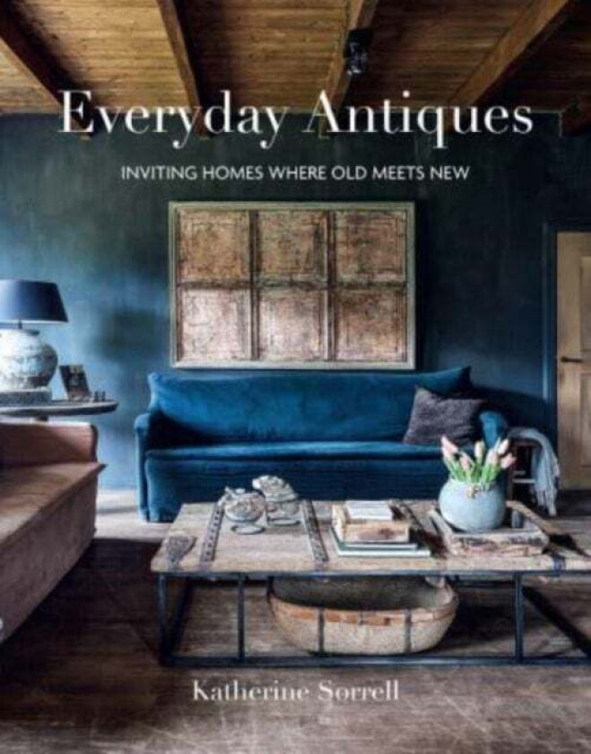 Everyday Antiques av Katherine Sorrell