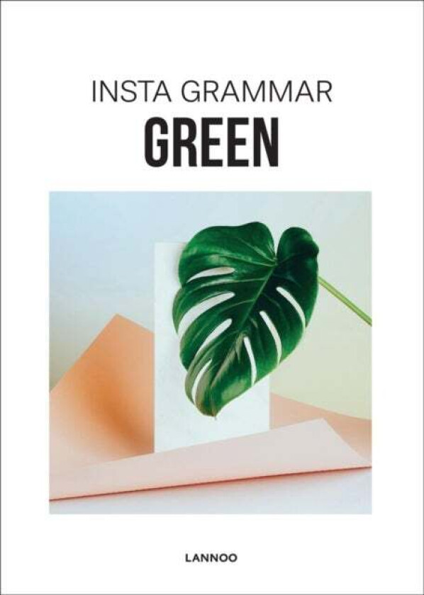 Insta Grammar: Green av Irene Schampaert