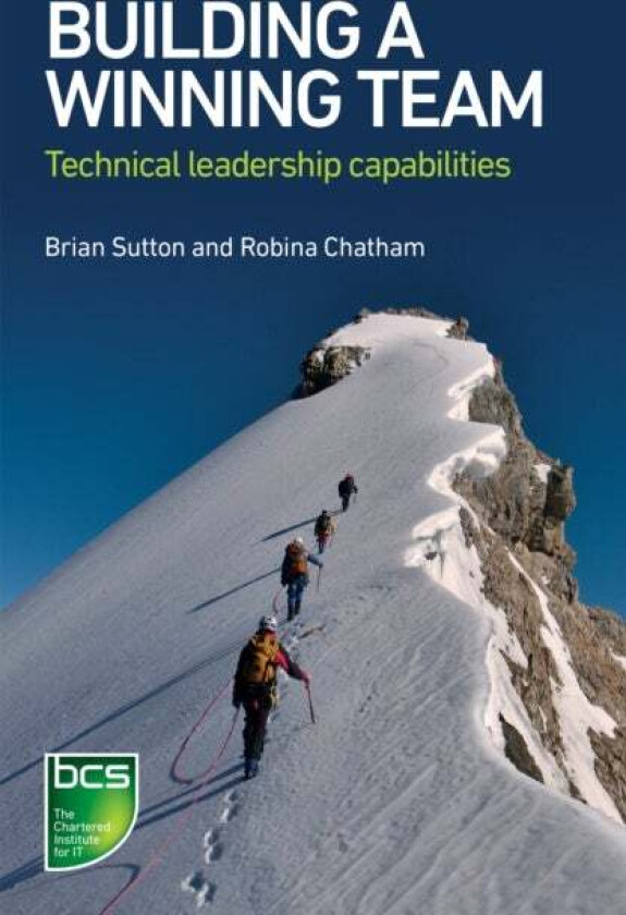 Building A Winning Team av Brian Sutton, Robina Chatham