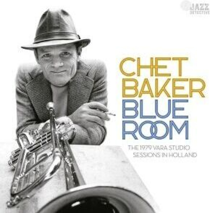 Baker Chet - Blue Room-The 1979 Vara Studio Sessions