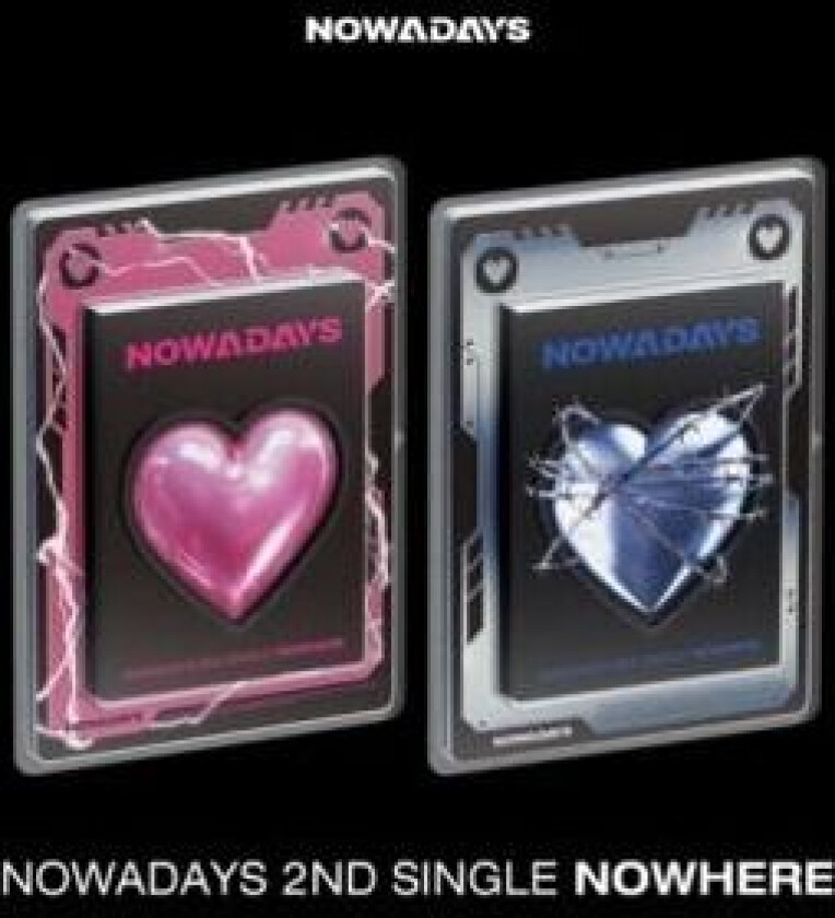Nowadays - Nowhere (Random Ver.)