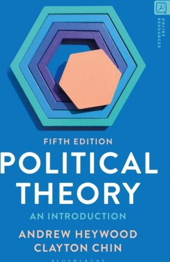Political Theory av Andrew (Freelance author UK) Heywood, Clayton (The University of Melbourne Australia) Chin