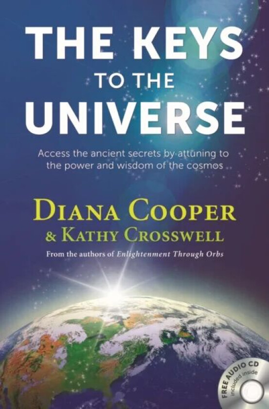 The Keys to the Universe av Diana Cooper, Kathy Crosswell