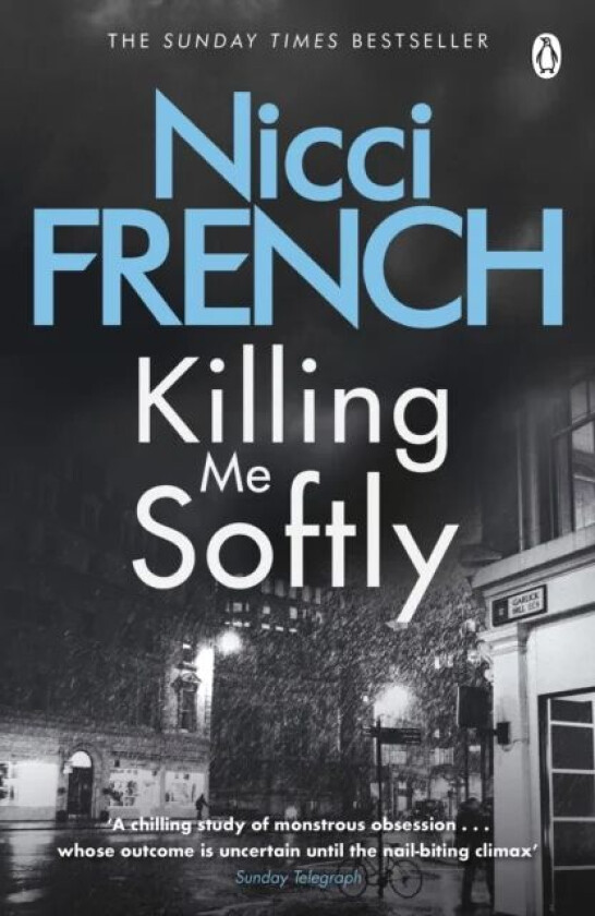 Killing Me Softly av Nicci French