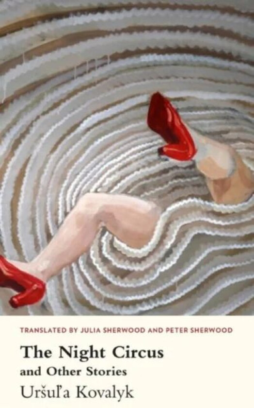 The Night Circus and Other Stories av Ursula Kovalyk