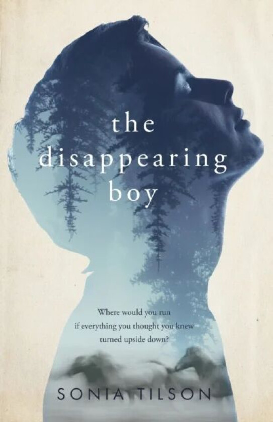 The Disappearing Boy av Sonia Tilson