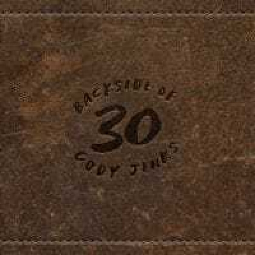 Jinks Cody - Backside Of 30