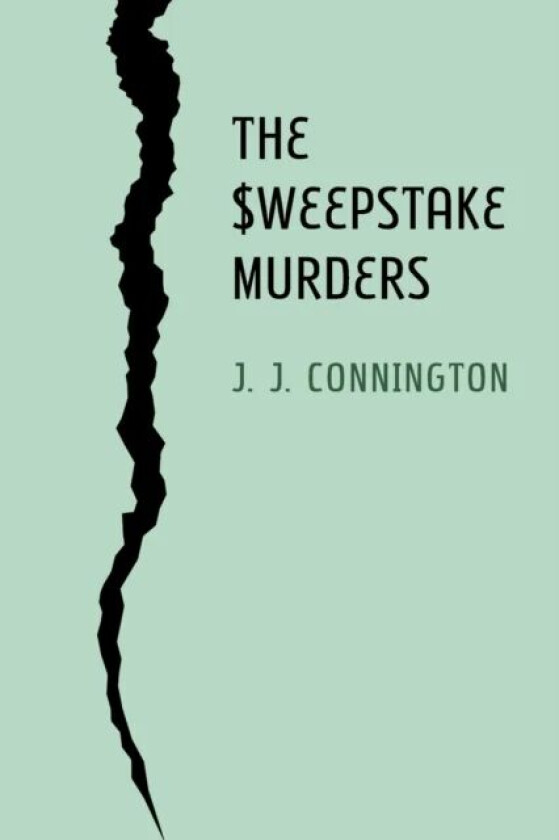 The Sweepstake Murders av J J Connington