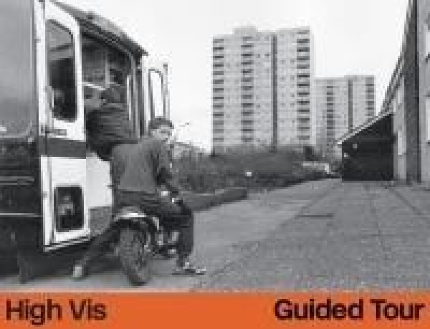 High Vis - Guided Tour