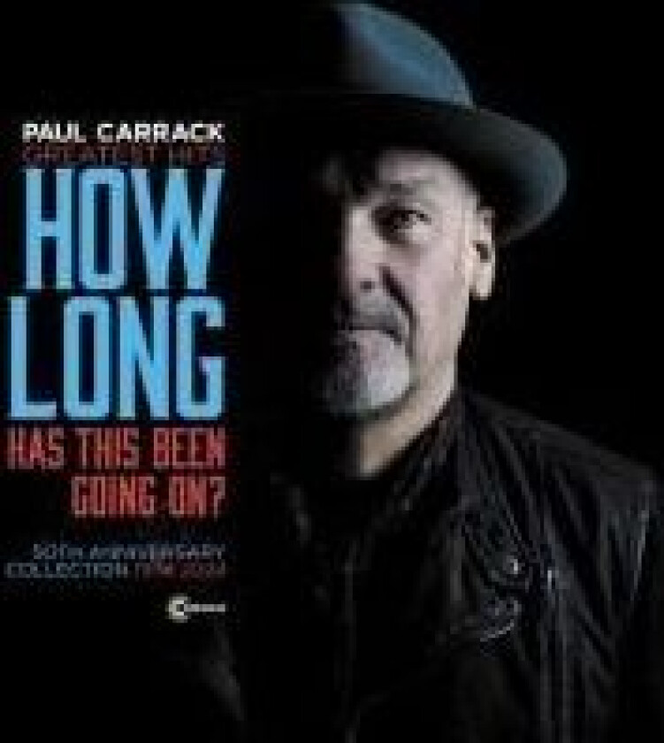 Carrack Paul - How Long - Has This Been Going On?