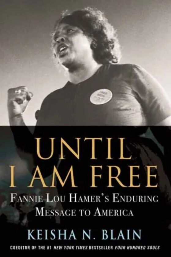 Until I Am Free av Keisha N. Blain