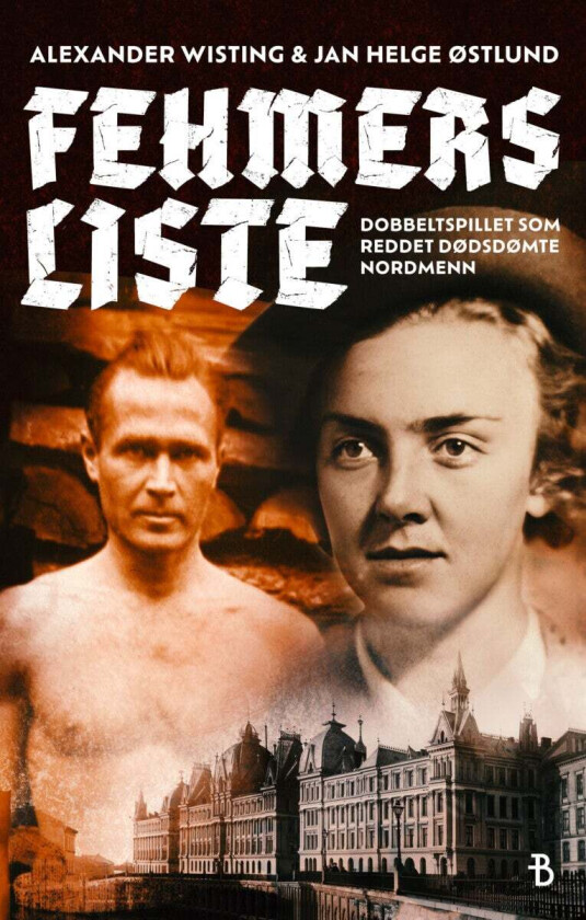 Fehmers liste av Alexander Wisting, Jan Helge Østlund