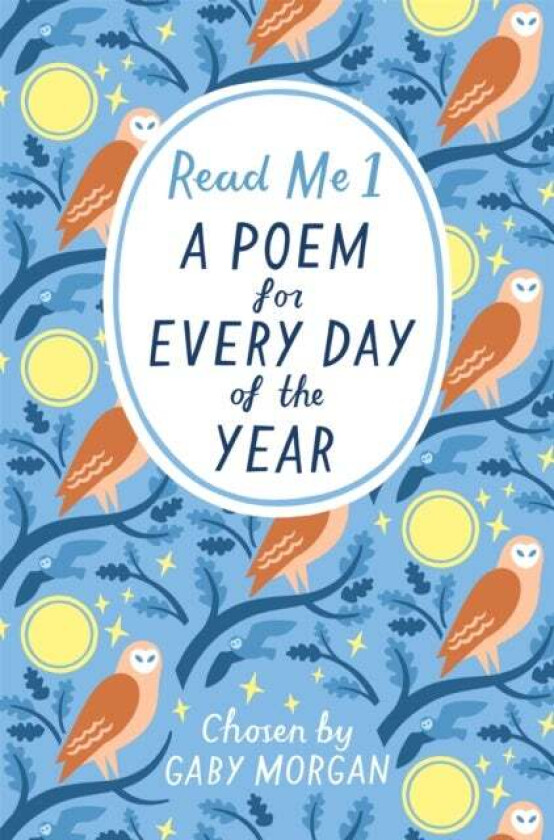 Read Me: A Poem for Every Day of the Year av Gaby Morgan