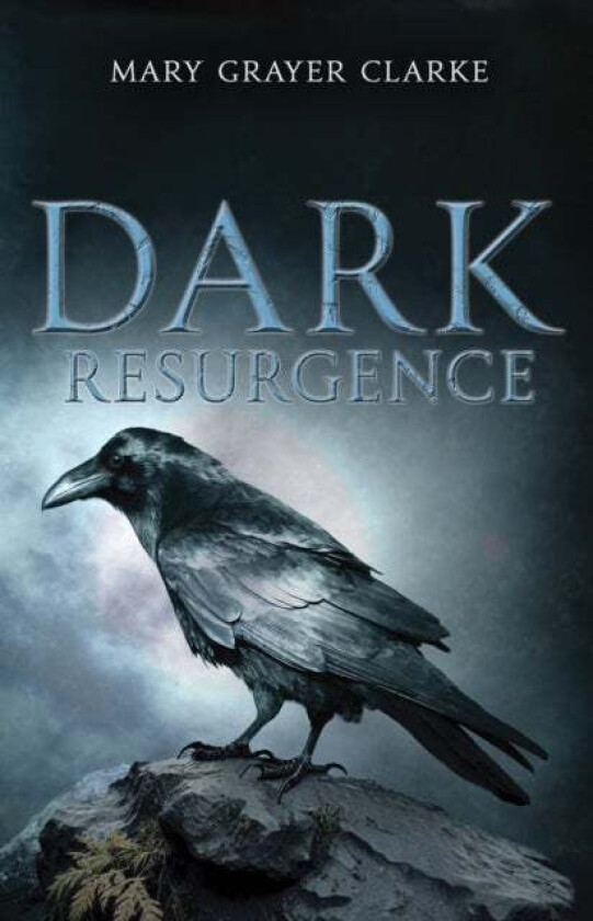 Dark Resurgence av Mary Grayer Clarke