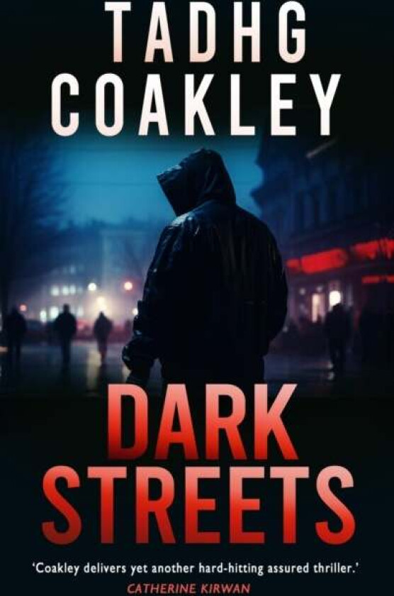 Dark Streets av Tadhg Coakley