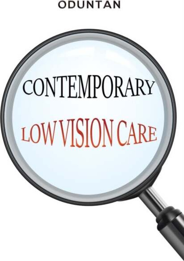 Contemporary Low Vision Care av Oduntan .