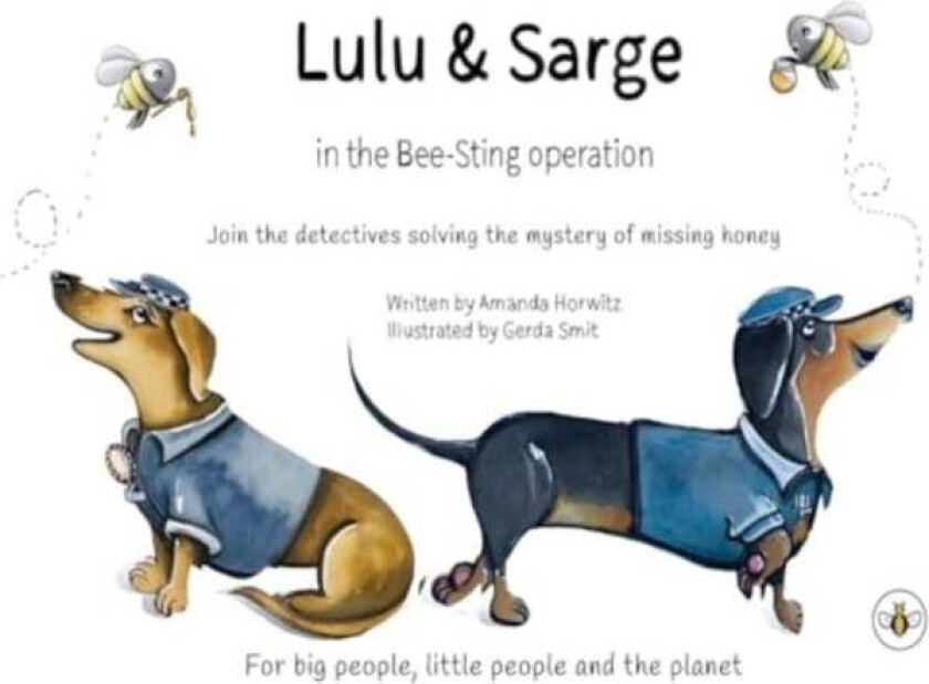 Lulu & Sarge in the Bee Sting Operation av Amanda Horwitz