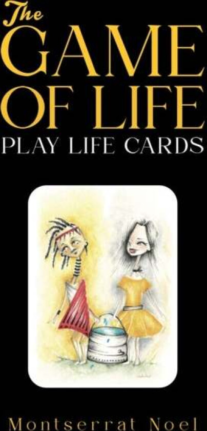 The Game of Life ¿ Play Life Cards av Montserrat Noel